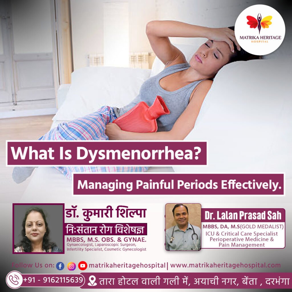 Dr. Kumari Shilpa at Matrika Heritage Hospital in Darbhanga explaining dysmenorrhea and period pain management for teenage girls and women.